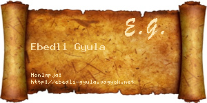 Ebedli Gyula névjegykártya